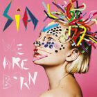 Sia ? We Are Born (CD, 2010) - Australian Release
