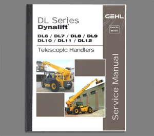 GEHL DL6 DL7 DL8 DL9 DL10 DL11 DL12 Telescopic Handlers Service Manual - 907871 - Picture 1 of 1
