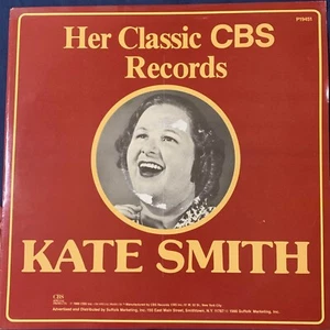 Kate Smith Her Classic CBS Records 1986 Vinyl LP Record Album - CBS P19451* - Imagen 1 de 2