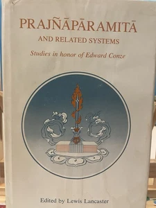 PRAJNAPARAMITA AND RELATED SYSTEMS  IN HONOR OF EDWARD CONZE LANCASTER. RARE! - Picture 1 of 6