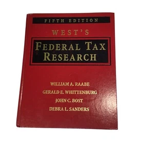 West's Federal Taxation Research by Raabe, Whittenburg, Bost  Saunders 5th Ed. - Picture 1 of 6