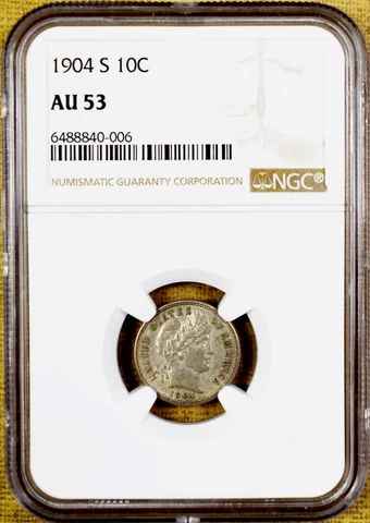 1904-S NGC AU53 Barber Dime - Key Date Cover