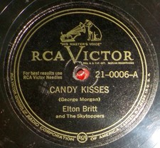 Elton Britt 78 Candy Kisses / You'll Be Sorry From Now On E- V++ Z4