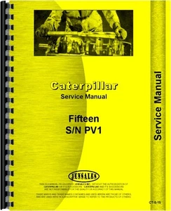 Caterpillar 15 Raupe Service Manual SN# PV1 | 7C1 und 1D1 (CT-S-15) - Bild 1 von 1