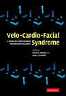 Velo-Cardio-Facial Syndrome A Model For Understanding Microdeletion Disorders