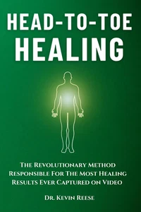 Head-To-Toe Healing: the Revolutionary Method Responsible for the Most Healing R - Picture 1 of 12