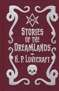H. P. Lovecraft STORIES OF THE DREAMLANDS (2019) - Picture 1 of 1