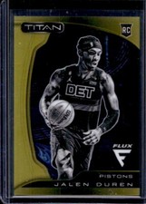 2022-23 Panini Flux Jalen Duren Gold Prizm Titan Rookie Card RC #08/10 Pistons