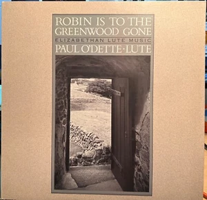Robin Is To The Greenwood Gone [LP/Vinyl] - Paul Odette Lute - Picture 1 of 1