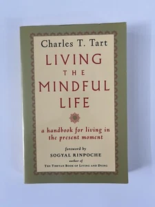 Living the Mindful Life : A Handbook for Living in the Present Moment| TDD - Picture 1 of 12
