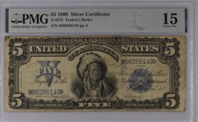 1899 $5 Silver Certificate "Indian Chief" Fr 278 PMG Choice Fine 15 - Image 1 of 2