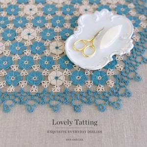 Lovely Tatting: Exquisite Everyday Doilies - Picture 1 of 1