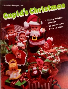 Crochet Dolls CUPID'S CHRISTMAS 20 Projects for 3" - 15" Dolls - Picture 1 of 2