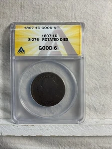 1807 Draped Bust Large Cent 1c ANACS G6 - S-276 Rotated Dies - Picture 1 of 3