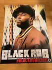 BLACK ROB Report Promo 18" x 24 Poster Hip Hop Rap Akon Whoa! Biggie Bad Boy DMX