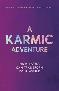 A Karmic Adventure: How Karma Can Transform Your World (The Karm - Imagen 1 de 1