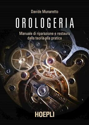 Orologeria  - Munaretto Davide - Hoepli • 41.09€