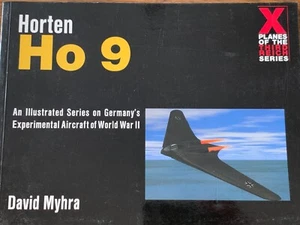 Schiffer HORTEN Ho 9: WWII LUFTWAFFE FLYING WINGS History, Photos... book Ho 229 - Picture 1 of 4