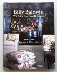 Billy Baldwin: The Great American Decorator First Edition 2010 - Picture 1 of 12