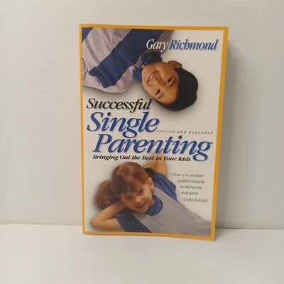Successful Single Parenting by Gary Richmond Complete Guide Challenges Paperback - Image 1 of 4