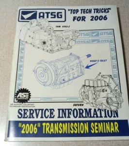 ATSG Automatic Transmission Service Information Top Tech Tricks For 2006 - Picture 1 of 9