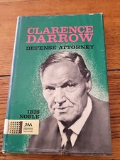 Clarence Darrow, Defense Attorney,  Iris Noble, HBDJ 1962