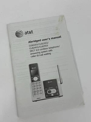 AT&T Abridged Users Manual CL82203 CL52353 CL82453 CL82553 Booklet 2012 - Image 1 of 4