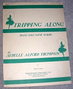 1935 TRIPPING ALONG Sheet Music STUDENT EASY LEVEL by Audelle Thompson - Picture 1 of 2