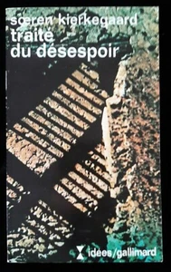 TRAITE DU DESESPOIR SOREN KIERKEGAARD DANEMARK/PHILOSOPHIE/EXISTENTIALISME 100 - Bild 1 von 5