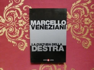 marcello veneziani la cultura della destra laterza ed. 2002 - Foto 1 di 5