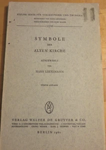 Symbole Der Alten Kirche Kleine Texte 17/18 Hans Lietzmann (pamphlet, 1961) - Picture 1 of 6
