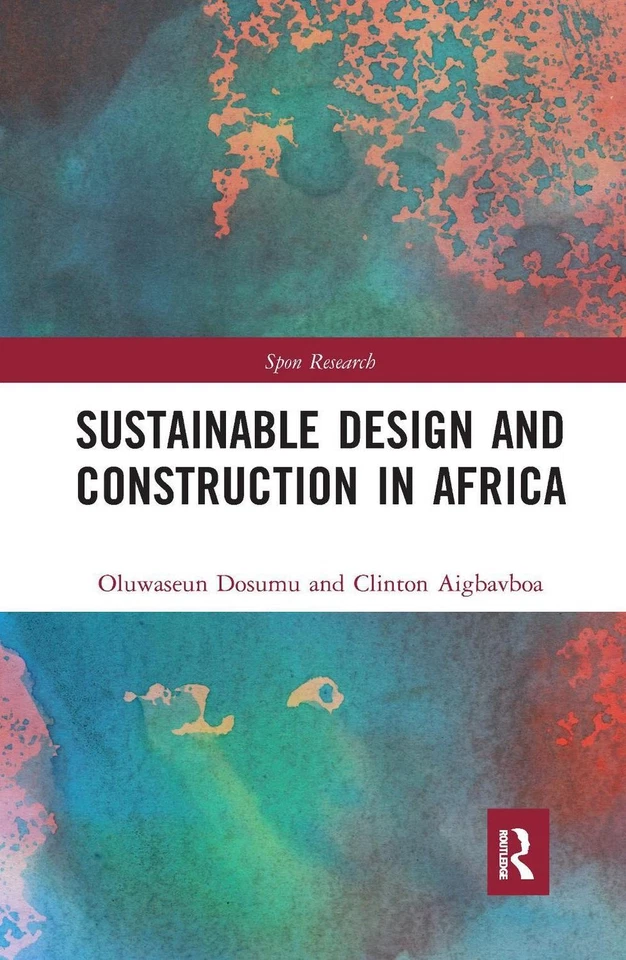 Sustainable Design and Construction in Africa: A System Dynamics Approach by Olu - Image 1 of 1