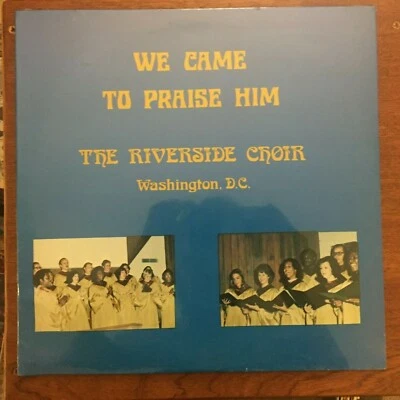 Sealed  Riverside Choir We Came to Praise Him Washington DC 1975 Black Gospel - Image 1 of 2