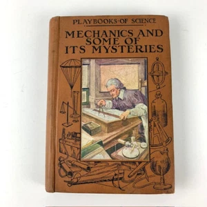 Mechanics and Some of its Mysteries, V.E. Johnson, 1912, FAINT MUSTY SMELL - Bild 1 von 8