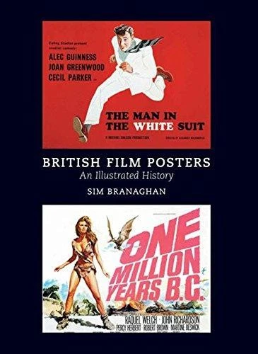 British Film Posters: An Illustrated History - Sim Branaghan - Image 1 of 1