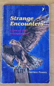 Strange Encounters Tales Of The Unexplained By Harrison Powers Pulp Fiction PB - Picture 1 of 6