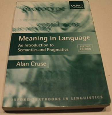 Meaning in Language: An Introduction to Semantics an... by Cruse, Alan Paperback - Image 1 of 2