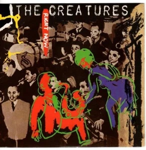 Creatures – Right Now / Weathercade 7" 45 RPM Single w/ PS - Picture 1 of 24