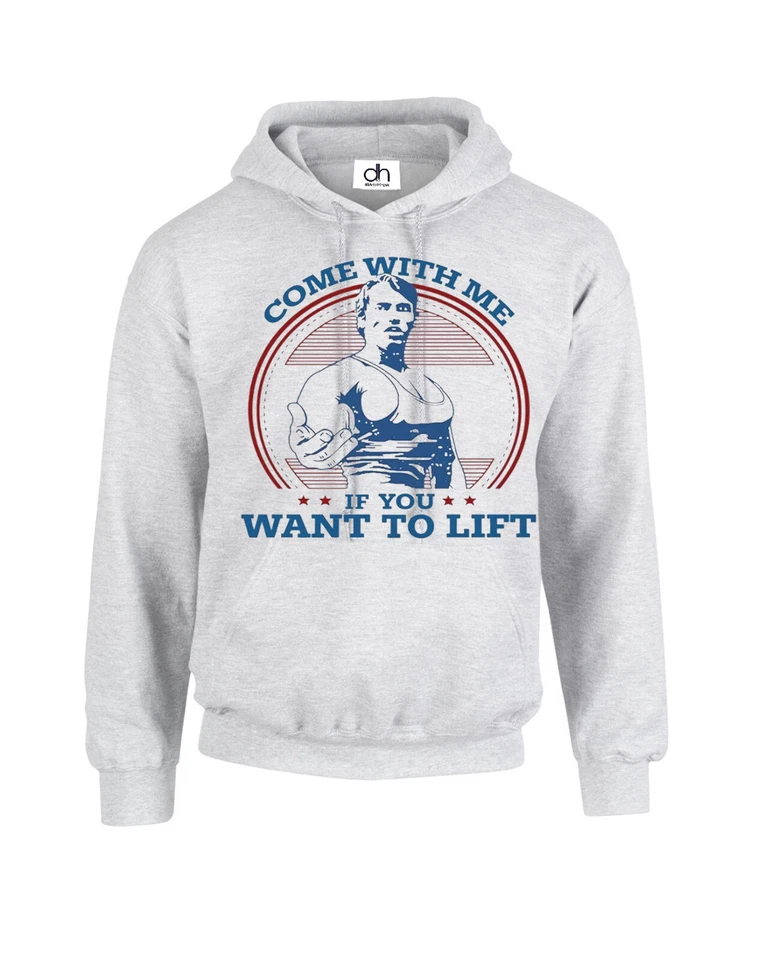 Come With Me If You Want To Lift Terminator Arnold Schwarzenegger (ELEVADOR, SUDADERA CON CAPUCHA) - Imagen 1 de 1
