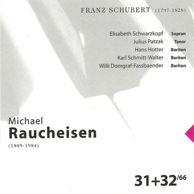 Michael Raucheisen 31+32/66 - Franz Schubert (2 CDs neu-OVP) + Hans Hotter u.a. - Bild 1 von 2