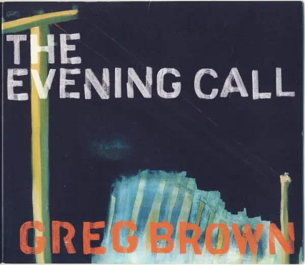 CD Greg Brown The Evening Call DIGIPAK Red house records - Bild 1 von 1