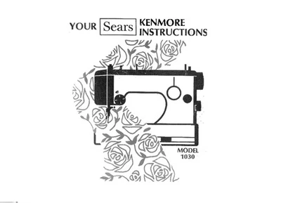 INSTRUCCIONES PARA MÁQUINA DE COSER SEARS KENMORE MODELO 1030 Foto 1 de 2