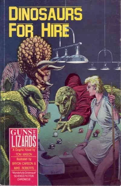Dinosaurs for Hire: Guns 'n' Lizards TPB #1 FN; Eternity | w/Bag+Board - Image 1 of 1
