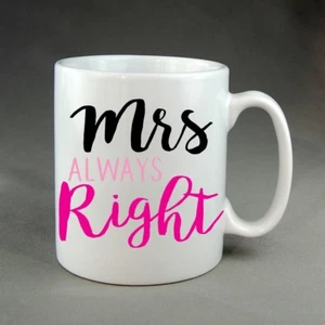 Taza Mrs Right Regalo Aniversario Boda Navidad Cumpleaños Esposa Mamá - Imagen 1 de 1