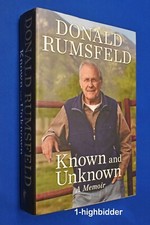 SIGNED Donald Rumsfeld Known and Unknown 1st / 1st Edition HCDJ 9/11 AUTOGRAPHED