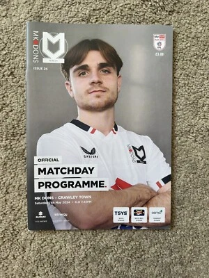 MK DONS V CRAWLEY TOWN LEAGUE TWO PLAY OFF 11/5/24 2023-2024 Complete Sell Out - Image 1 of 3