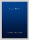 Company Of Goblins, Paperback By Leofsy, Celia; Knowles, Jenny (Edt); Leofsy,...