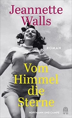 Jeannette Walls Vom Himmel die Sterne: Roman   Der neue R (Hardback) (UK IMPORT) - Image 1 of 3