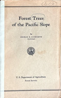Forest Trees of Pacific Slope USDA US Department Agriculture Service 440 p 1908 - Image 1 of 4