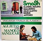 Smash / Agujetas ‎– Vanguardia Y Pureza Del Flamenco 1978 NM / VG+ Chapa rock